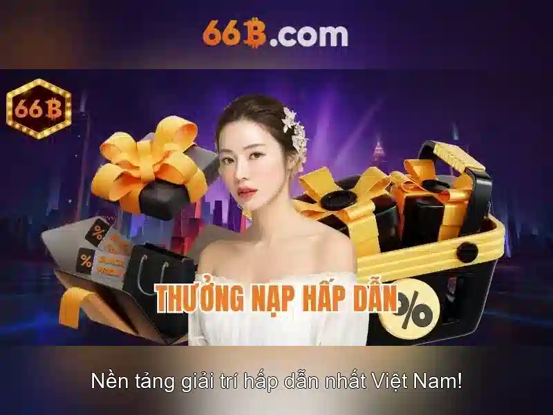 Trải nghiệm nổ hũ 66b